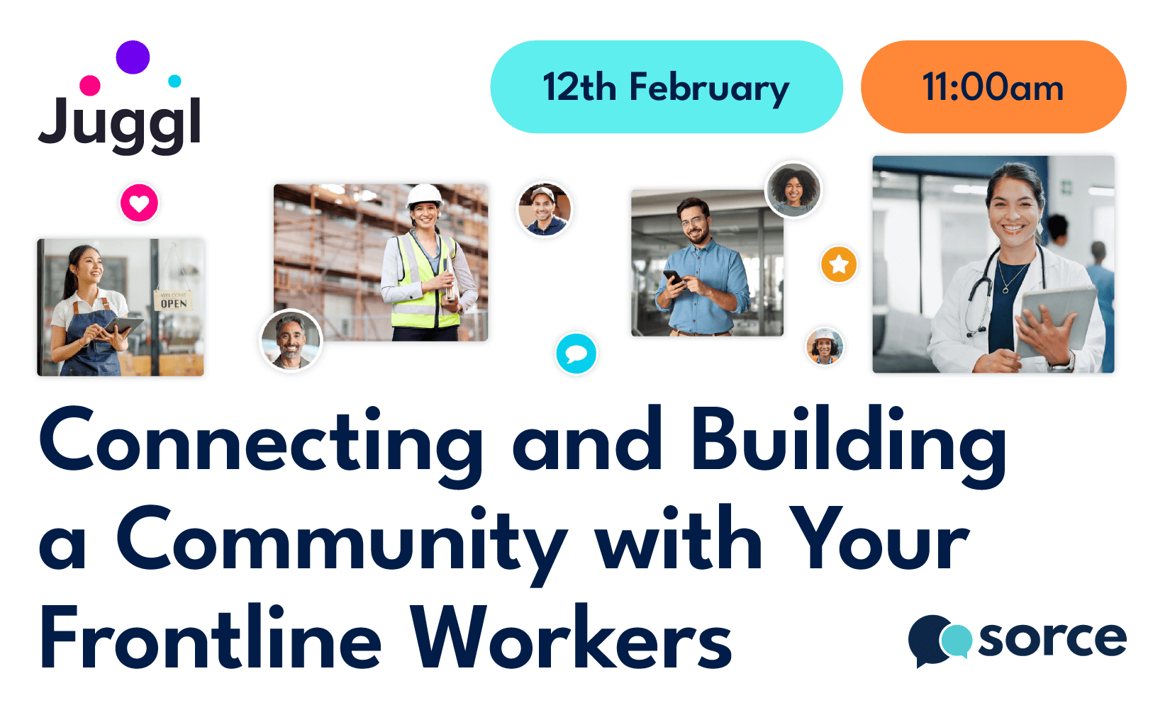 Connecting and Building a Community with Your Frontline Workers Juggl Webinar